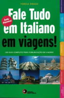 FALE TUDO EM ITALIANO EM VIAGENS! COM CD 