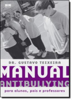 MANUAL ANTIBULLYING - PARA ALUNOS, PAIS E PROFESSORES 