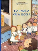 CARMELA VAI A ESCOLA 