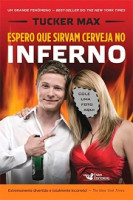 ESPERO QUE SIRVAM CERVEJA NO INFERNO 