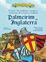 HISTORIA DE COMBATES ... CAVALEIRO PALMEIRIM DE INGLATERRA 