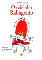 O REIZINHO RABUGENTO 