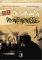 OS EXILADOS DE MONTPARNASSE 