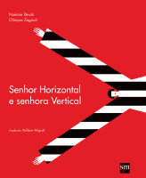 SENHOR HORIZONTAL E SENHORA VERTICAL  