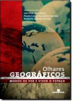 OLHARES GEOGRAFICOS - MODOS DE VER E VIVER O ESPACO 