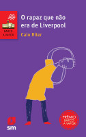 O RAPAZ QUE NAO ERA DE LIVERPOOL 2ª ED 2015 