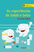 AS EXPERIENCIAS DE SALEB E SETRA  