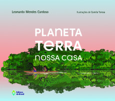 PLANETA TERRA NOSSA CASA 