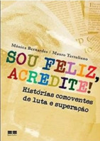 SOU FELIZ, ACREDITE! 