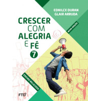 CRESCER COM ALEGRIA E FE 7 ANO 