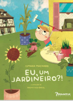 EU, UM JARDINEIRO?! 