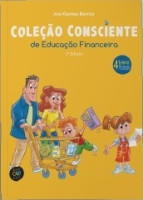 COLECAO CONSCIENTE DE EDUCACAO FINANCEIRA - 4º ANO 