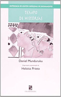 TEMPO DE HISTORIAS - ANTOLOGIA DE CONTOS INDIGENAS DE ENSINA 