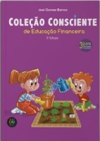 COLECAO CONSCIENTE DE EDUCACAO FINANCEIRA - 3º ANO 