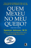 QUEM MEXEU NO MEU QUEIJO? 