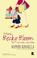 MINI BECKY BLOOM - TAL MAE, TAL FILHA 