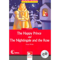 THE HAPPY PRINCE AND THE NIIGHTINGALE AND THE ROSE 