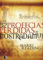 52 - AS PROFECIAS PERDIDAS DE NOSTRADAMUS 